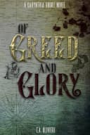 Of Greed and Glory