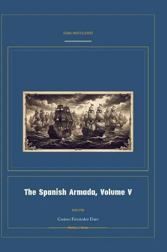 Cover of The Spanish Armada, Volume V