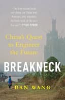 Breakneck: China's Quest to Engineer the Future by Dan Wang-Non Fiction-Hardback