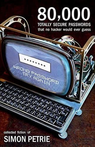 Cover of 80,000 Totally Secure Passwords That No Hacker Would Ever Guess
