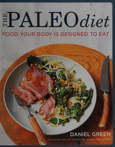 Cover of The Paleo Diet Food Your Body is Designed to Eat ( Nutrition ) By Daniel Green Paperback