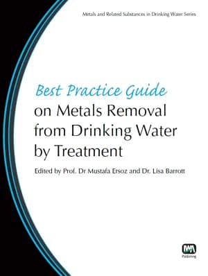Cover of Best Practice Guide on Metals Removal From Drinking Water By Treatment