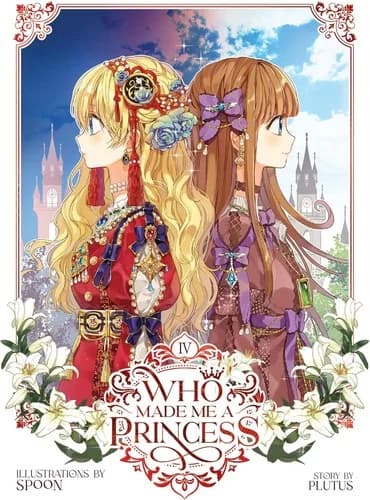 Cover of Who Made Me a Princess Volume 4