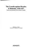 Cover of The Crusade against Heretics in Bohemia, 1418-1437