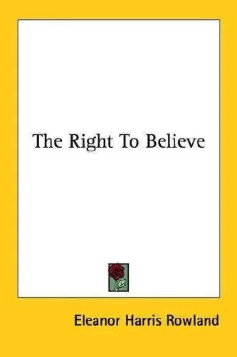 Cover of The Right To Believe