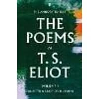 Cover of The Poems of T. S. Eliot Volume I