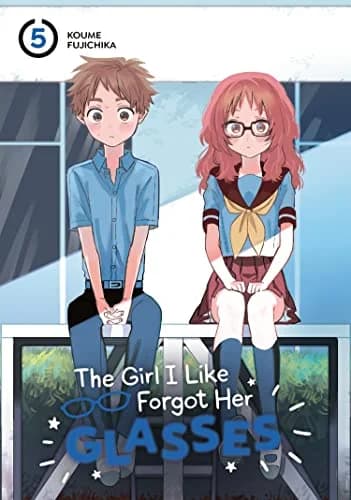 Cover of Girl I Like Forgot Her Glasses 05