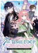 7th Time Loop: The Villainess Enjoys a Carefree Life Married to Her Worst Enemy! Novel 3