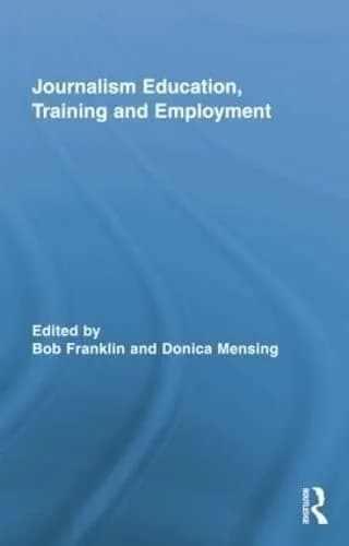 Cover of Journalism Education, Training and Employment