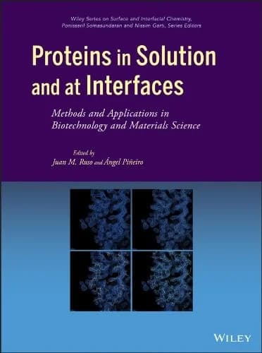 Cover of Proteins in Solution and at Interfaces