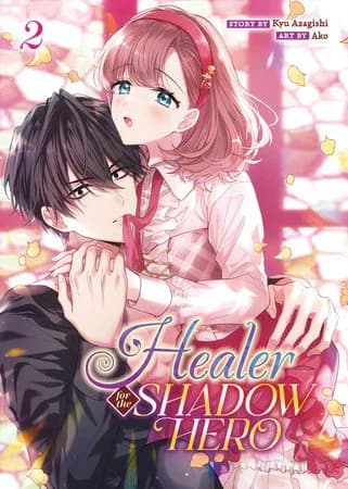 Cover of Healer for the Shadow Hero Volume 2 Manga