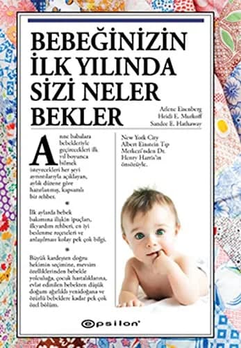 Cover of Bebeginizin Ilk Yilinda Sizi Neler Bekler?