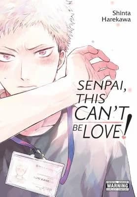 Cover of Senpai, This Can’t Be Love!
