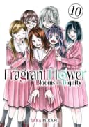 The Fragrant Flower Blooms With Dignity Volume 10
