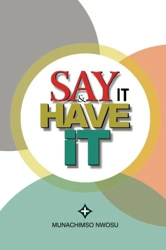 Cover of Say It & Have It