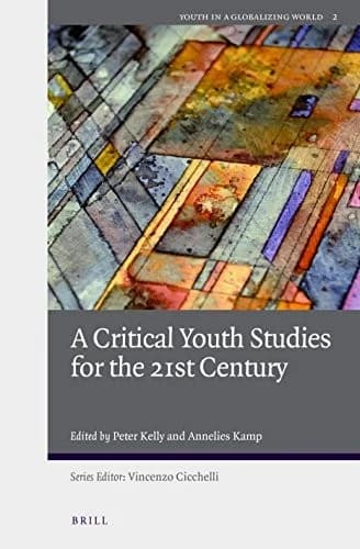Cover of A Critical Youth Studies for the 21st Century