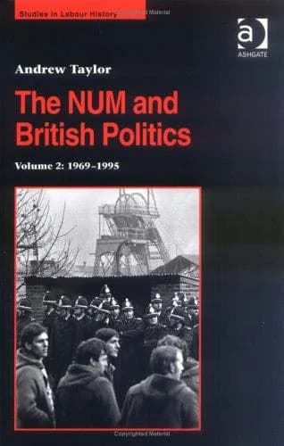 Cover of The NUM and British Politics