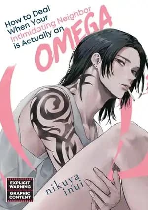Cover of How to Deal When Your Intimidating Neighbor is Actually an Omega