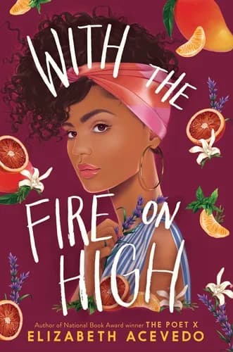 Cover of With the Fire on High: From the winner of the CILIP Carnegie Medal 2019 by Elizabeth Acevedo