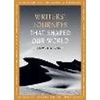 Cover of Writers' Journeys That Shaped Our World Volume 1