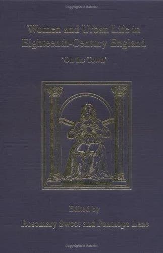 Cover of Women and Urban Life in Eighteenth-Century England