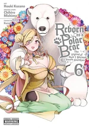 Cover of Reborn as a Polar Bear Volume 6