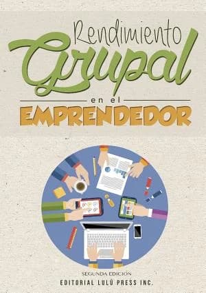 Cover of Rendimiento Grupal En El Emprendedor