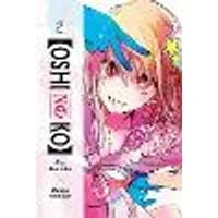 Cover of [Oshi No Ko], Vol. 2