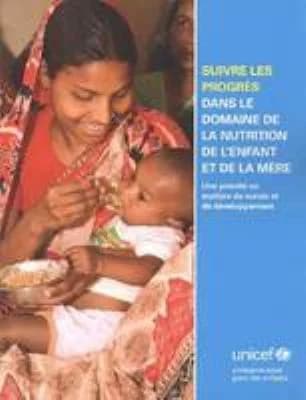 Cover of Suivre Les Progrès Dans Le Domaine De La Nutrition De L'enfant Et De La Mère