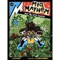 Cover of Mia Mayhem and the Wild Garden Volume 13