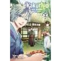 Cover of Kakuriyo: Bed & Breakfast for Spirits, Vol. 2 Volume 2
