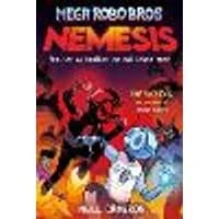 Cover of Mega Robo Bros 7: Nemesis (a Phoenix Comic Book)