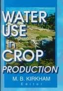 Cover of Water Use in Crop Production