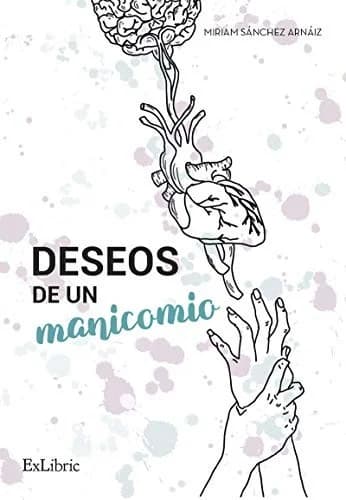 Cover of Deseos de un manicomio