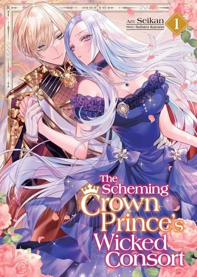 Scheming Crown Prince's Wicked Consort Volume 1
