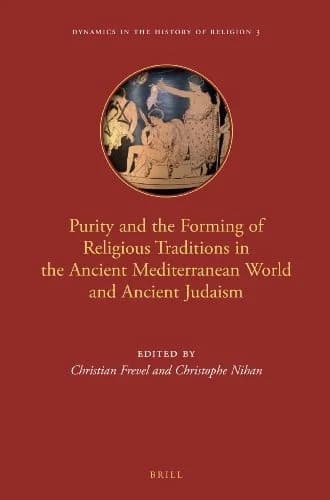 Cover of Purity and the Forming of Religious Traditions in the Ancient Mediterranean World and Ancient Judaism