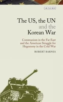 Cover of The US, the UN and the Korean War