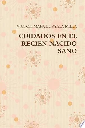 Cover of Cuidados En El Recien Nacido Sano