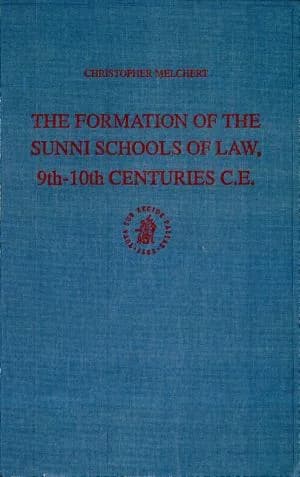 Cover of The Formation of the Sunni Schools of Law, 9th-10th Centuries C.E.