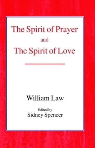 Cover of The Spirit of Prayer and the Spirit of Love