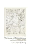 The Space of Disappearance