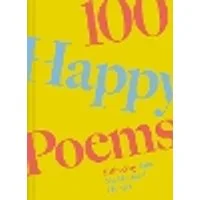 Cover of 100 Happy Poems Volume 1