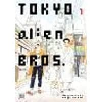 Cover of Tokyo Alien Bros., Vol. 1 Volume 1