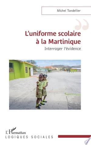 Cover of L'uniforme scolaire à la Martinique