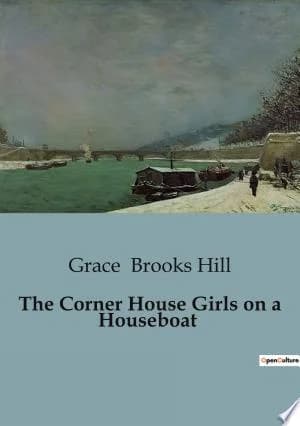 Cover of The Corner House Girls on a Houseboat