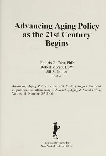 Cover of Advancing Aging Policy as the 21st Century Begins