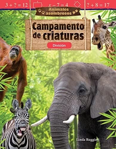 Cover of Animales asombrosos: Campamento de criaturas