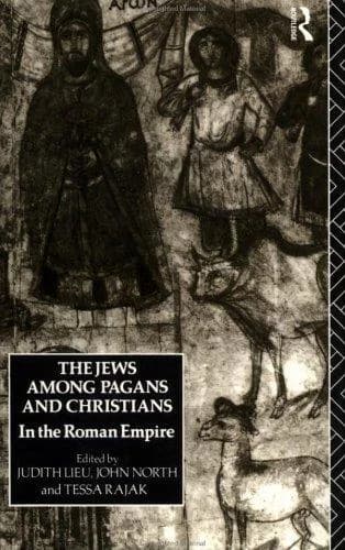 Cover of The Jews Among Pagans and Christians in the Roman Empire
