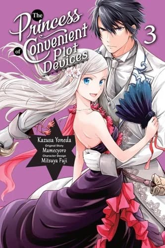 Cover of The Princess of Convenient Plot Devices Volume 3