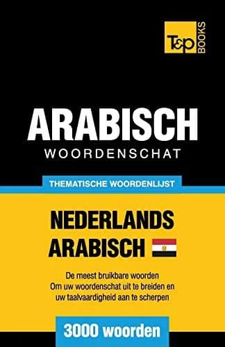 Cover of Thematische woordenschat Nederlands - Egyptisch-Arabisch - 3000 woorden